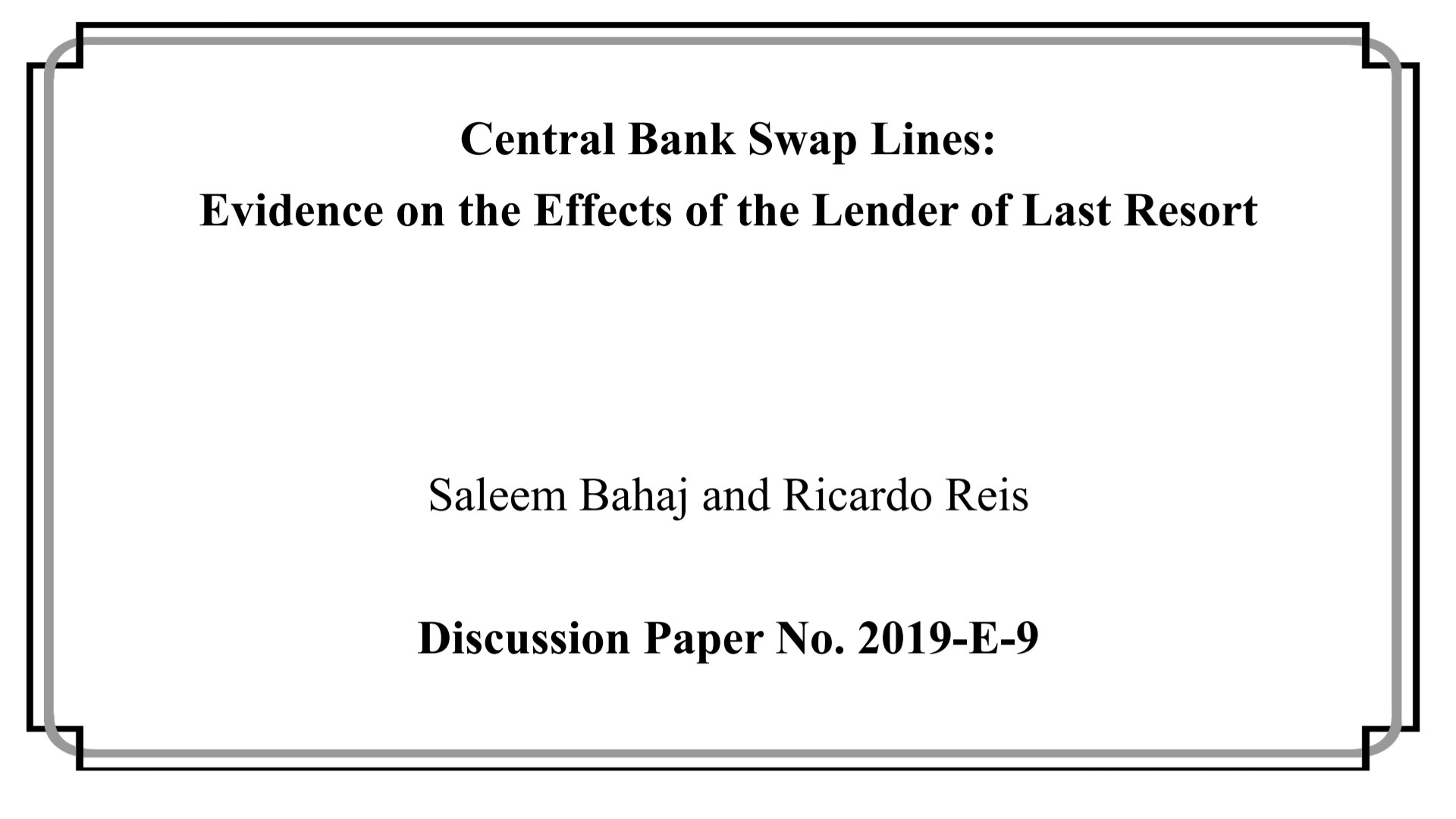 خطوط اعتباری بانکهای مرکزی: شواهدی از تاثیر قرض دهنده نهایی